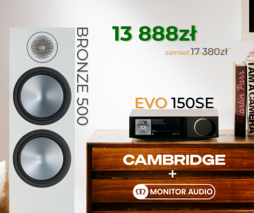 Cambridge Audio EVO 150 SE + Monitor Bronze 500 6G